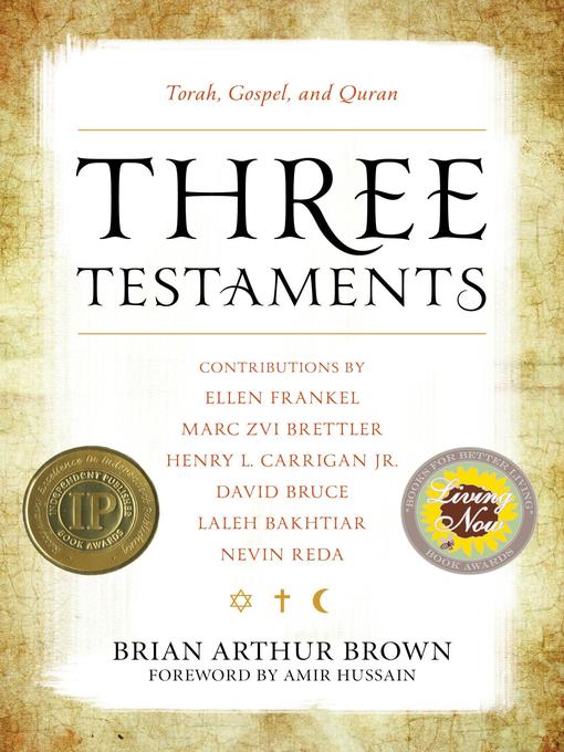 Title details for Three Testaments by Brian Arthur Brown - Available